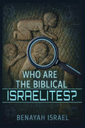 Who Are The Biblical Israelites? (paperback)